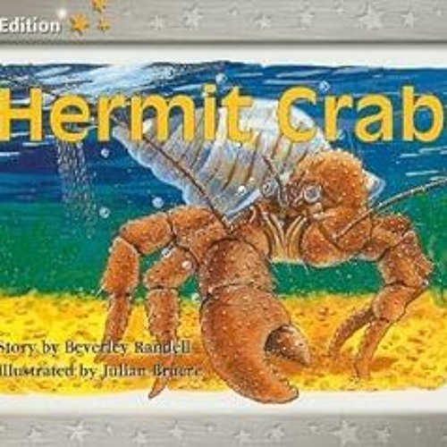 [View] [EBOOK EPUB KINDLE PDF] Hermit Crab: Individual Student Edition Yellow (Levels 6-8) (PM