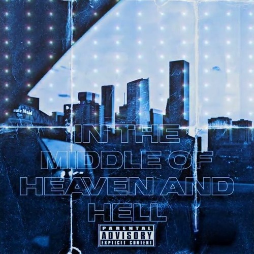 Stream In The Middle Of Heaven And Hell by Lil Soul | Listen online for ...