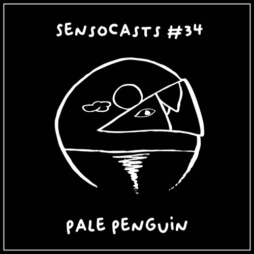 SENSOCASTS #34 - Pale Penguin