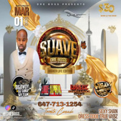 SUAVE - SKY TEAM/LUKIE/DRESSCODE/REDZ+KENNY LINKX/SHAN/HEAVY METAL @PLUSH, TORONTO 3/1/25
