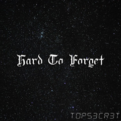 Hard To Forget