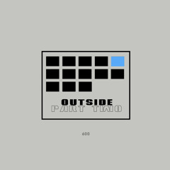 Outside pt2 (feat. Nigel Jordan)