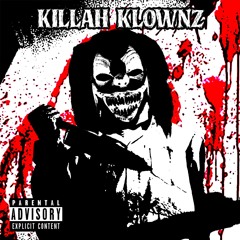KillahKlownz Feat. RAYWULF (Prod. Simpdungeon)