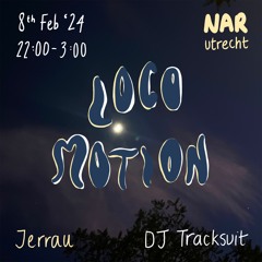 Locomotion #10 - Jerrau b2b DJ Tracksuit