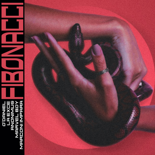 Fibonacci (feat. La Exce, Marconi Impara & Marvel Boy)