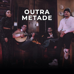 Outra Metade (feat. Mara Pedro)