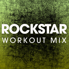 Rockstar (Workout Mix)