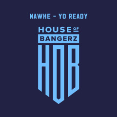 BFF378 Nawke - Yo Ready (Original Mix)