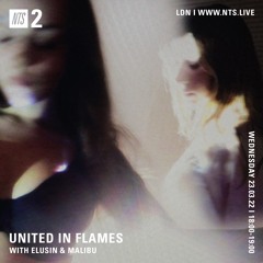United in Flames w/ Elusin & Malibu 230322