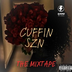 #CUFFINSZN | THE MIXTAPE