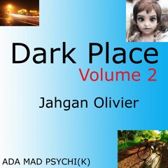Dark Place Vol 2