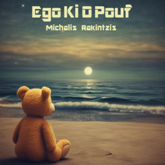 Michalis Rakintzis - Ego Ki O Pouf (LoLos & Aiolia Nova Remix)