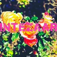 Intezaar (FAIZ Remix)