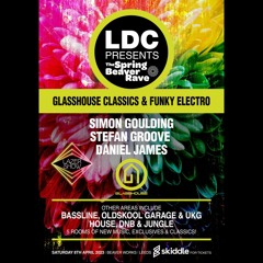 Stefan Groove Glasshouse  At Ldc Spring Rave Mix  2023