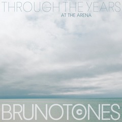 Through the Years (at the Arena)