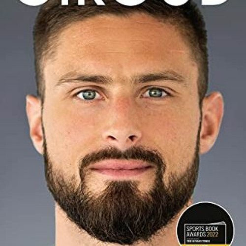 [View] [EBOOK EPUB KINDLE PDF] Always Believe: The Autobiography of Olivier Giroud by  Olivier Girou