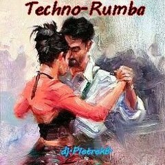 Techno -Rumba