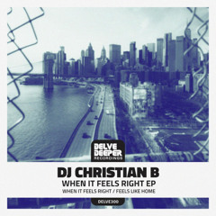 DJ Christian B - Feels Like Home (Original Mix) Preview