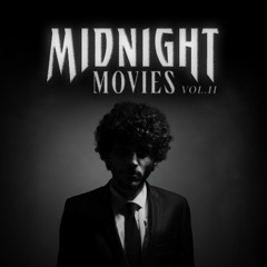 Midnight Movies - Vol. II