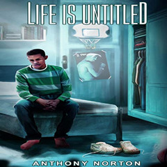 [DOWNLOAD] PDF 📭 Life Is Untitled by  Anthony Norton,Drama Simpson,Readers Publishin