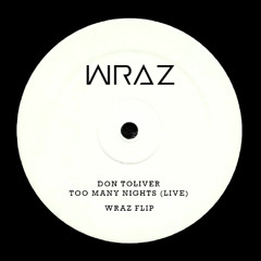 Don Toliver - Too Many Nights (Wraz Flip)