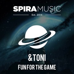 &Toni - Fun For The Game [Free Download]