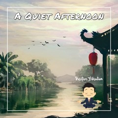 Positive Vibration Zen Music #11 A Quiet Afternoon