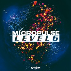 𝙐𝙕 𝙋𝙧𝙚𝙢𝙞𝙚𝙧𝙚: Micropulse - Level 6