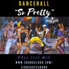"SO PRETTY" Fall 2020 Dancehall Mix DJ Element Dexta Daps Shenseea Aidonia Skillibeng Jada Kingdom