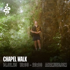 Chapel Walk - Aaja Channel 1 - 14 02 25