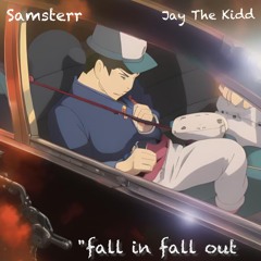 Fall In Fall Out (ft. Jay the Kidd)