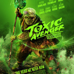 Podcast #206 - The Toxic Avenger (2025)
