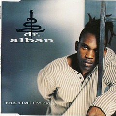 Dr. Alban - This Time I'm Free (Credibility Extended Mix)