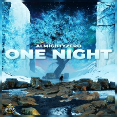 AlmightyZero - One Night [NomiaTunes Release]