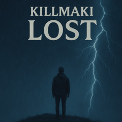 Killmaki - Lost