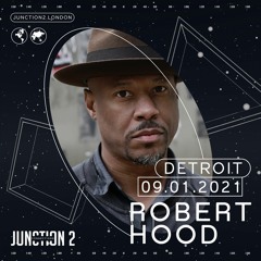 Robert Hood - Junction 2: Connections