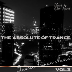 Adam Navel pres. The Absolute Of Trance Vol.3