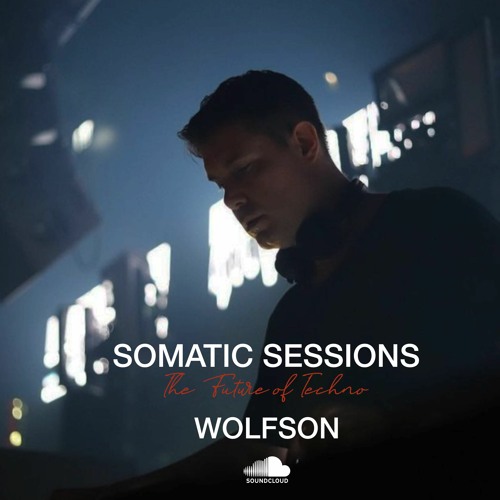 Somatic Sessions 033 with Wolfson