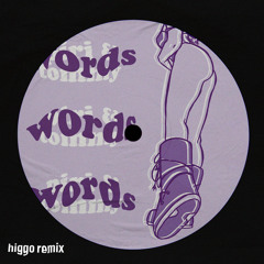 words (Higgo Extended Mix)