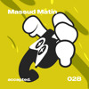 accepted. 028 | Massud Matin DJ mix artwork - Electronic music tracklist cover image