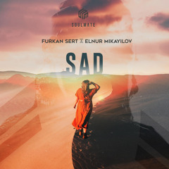 Furkan Sert & Elnur Mikayilov - Sad