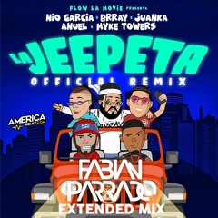 Nio Garcia - La Jeepeta (Remix) (Fabian Parrado Extended Mix)