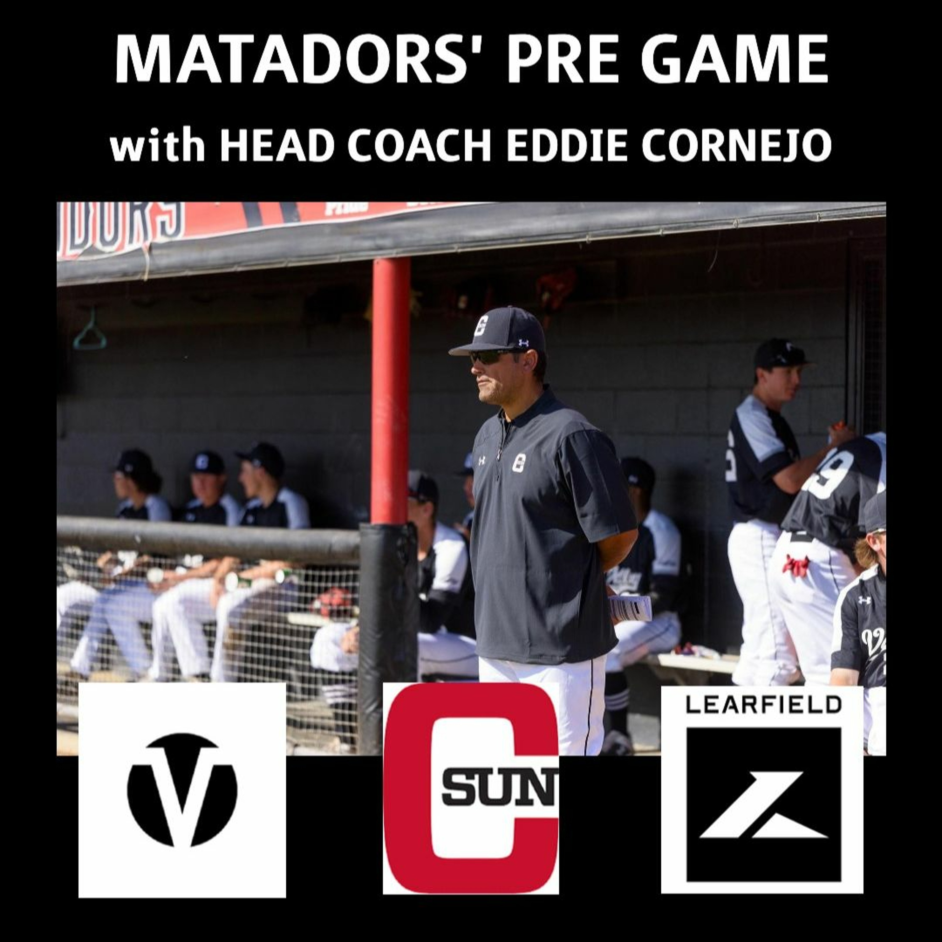 Matadors' Pre Game, Eddie Cornejo, May 20th - Hawaii (Game 2) episode artwork