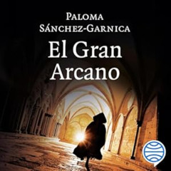 Audiolibro gratis 🎧 El Gran Arcano | Paloma Sánchez-Garnica
