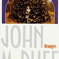 [Read] PDF 💌 Oranges by  John McPhee [KINDLE PDF EBOOK EPUB]