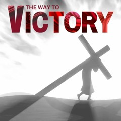 The Way to Victory Part III - Good Friday - Eddie Lombard - (Friday 07 April 2023)