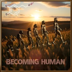 Becoming Human