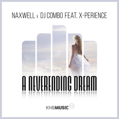 A Neverending Dream (Extended Mix) [feat. X-Perience]