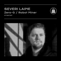 Severi Laine - Zero-G [My Techno Weighs a Ton]