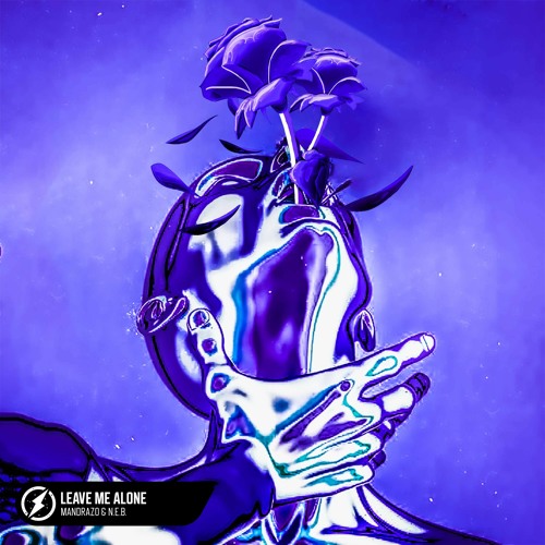 Mandrazo & N.E.B. - Leave Me Alone